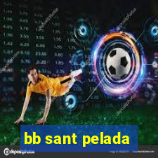 bb sant pelada